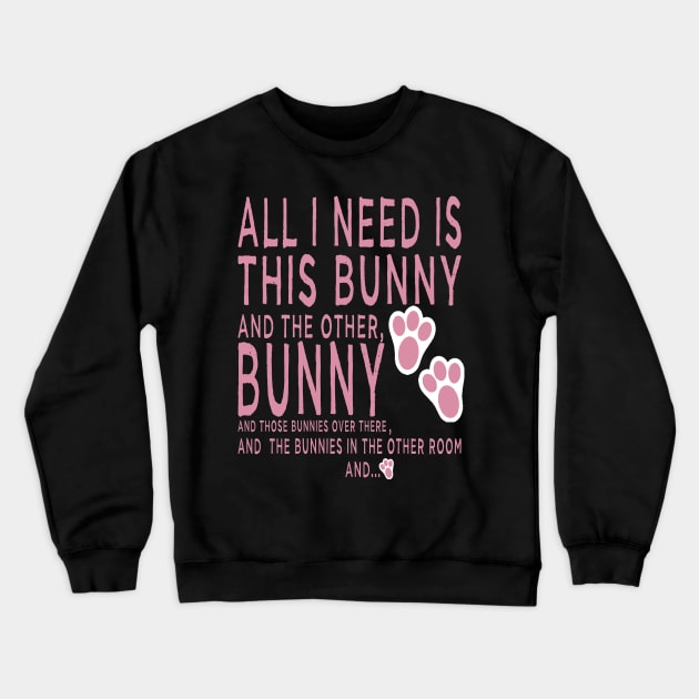 bunny lover bunny owner Crewneck Sweatshirt by lazykitty